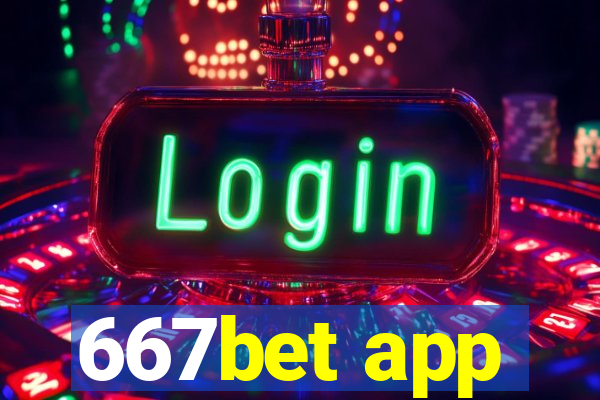 667bet app